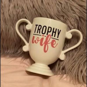 NWT Trophy Wife Coffee Mug